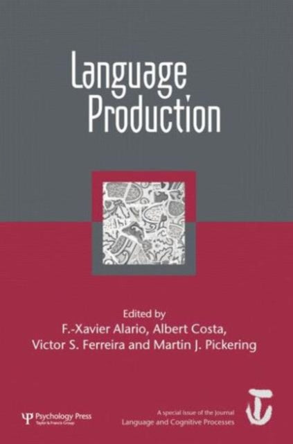 Book cover of: Language Production: First International Workshop on Language Production. By: F. -Xavier Alario