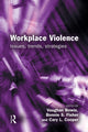 Book cover of: Workplace Violence. By: Vaughan Bowie