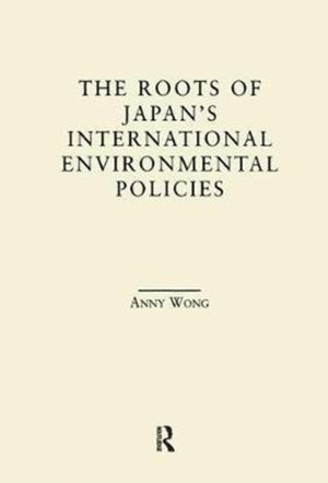 The Roots of Japan's Environmental Policies