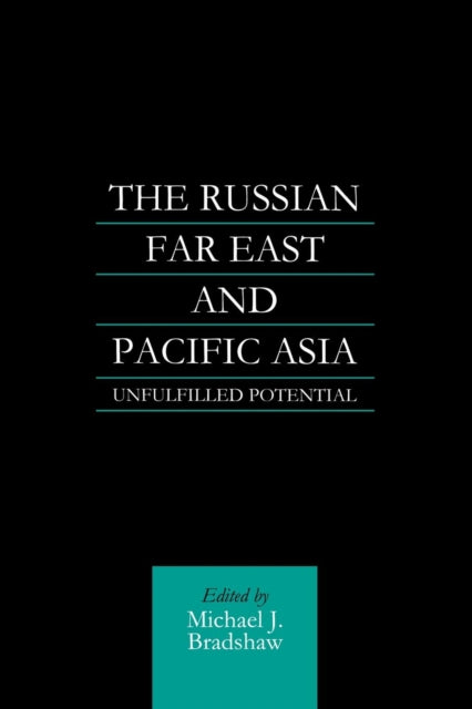 Book cover of: Russian Far East and Pacific Asia. By: M. J. Bradshaw