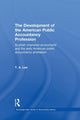 Book cover of: Development of the American Public Accounting Profession. By: T.A. Lee