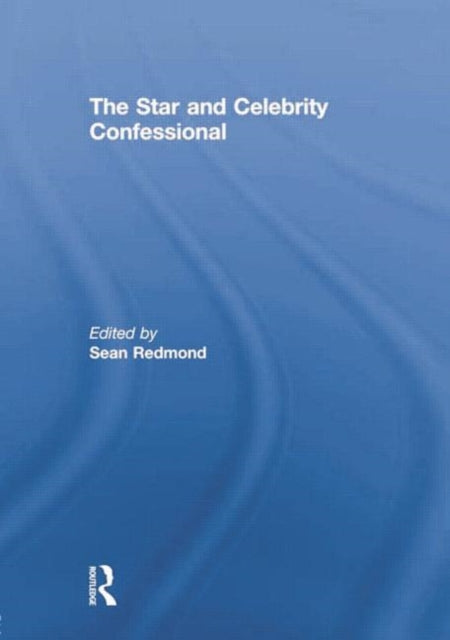 Book cover of: Star and Celebrity Confessional. By: Sean Redmond