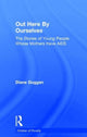 Book cover of: Out Here By Ourselves. By: Diane Duggan