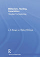 Book cover of: Militarism, Hunting, Imperialism. By: J. A. Mangan
