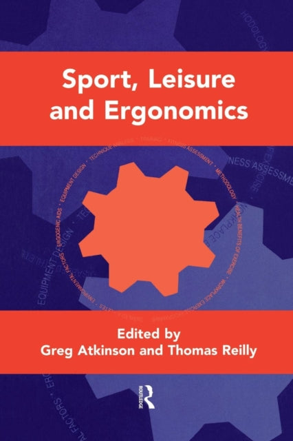 Book cover of: Sport, Leisure and Ergonomics. By: Greg Atkinson