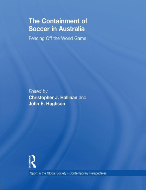Book cover of: Containment of Soccer in Australia