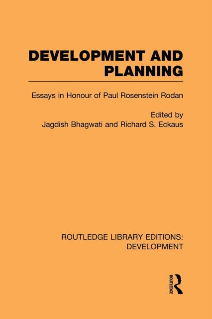 Book cover of: Development and Planning. By: Jagdish Bhagwati