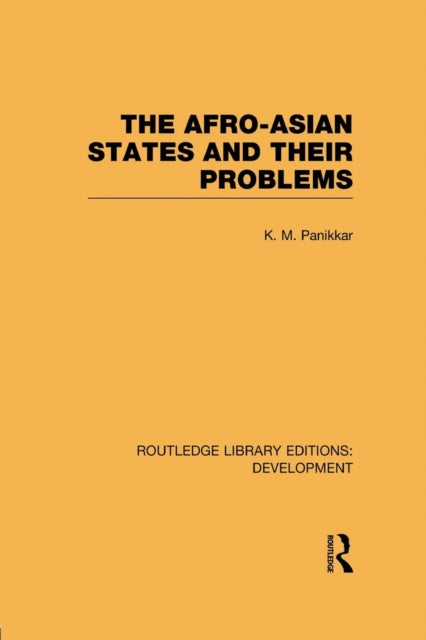 Book cover of: Afro-Asian States and their Problems. By: K. M. Panikkar