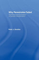 Book cover of: Why Perestroika Failed. By: Peter J. Boettke