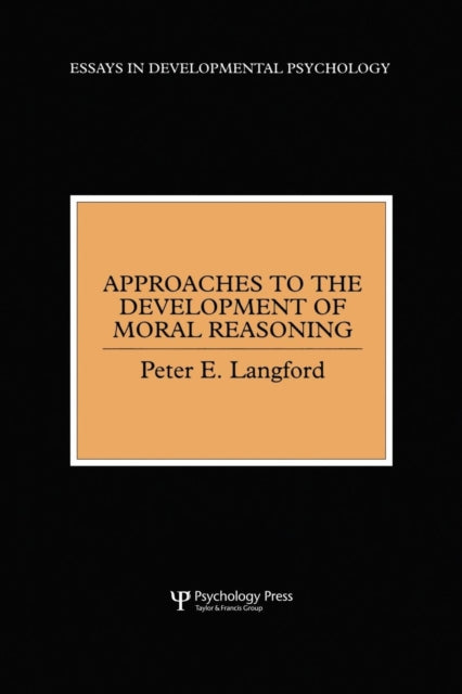 Approaches to the Development of Moral Reasoning
