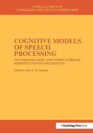 Cognitive Models of Speech Processing