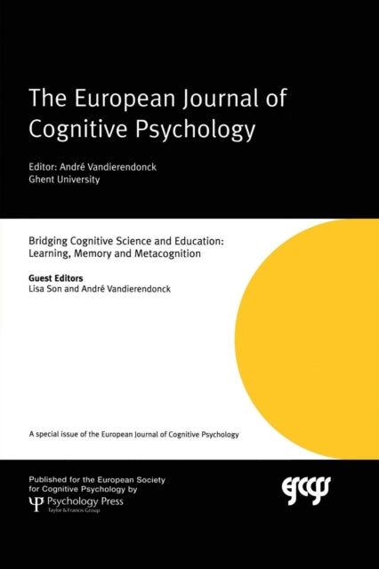 Book cover of: Bridging Cognitive Science and Education: Learning, Memory and Metacognition. By: Lisa Son