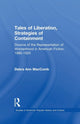 Book cover of: Tales of Liberation, Strategies of Containment. By: Debra Ann MacComb
