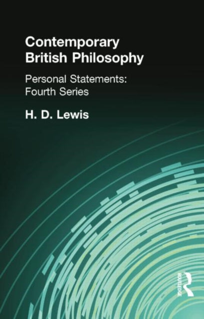 Book cover of: Contemporary British Philosophy. By: Lewis, H D, H. D.