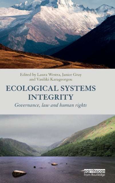Book cover of: Ecological Systems Integrity. By: Laura Westra