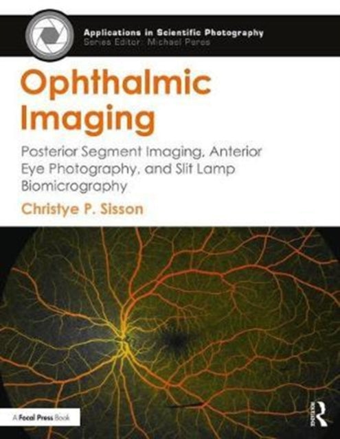 Book cover of: Ophthalmic Imaging. By: Christye Sisson