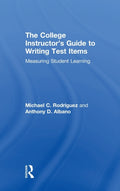 The College Instructor's Guide to Writing Test Items