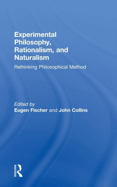 Book cover of: Experimental Philosophy, Rationalism, and Naturalism. By: Eugen Fischer