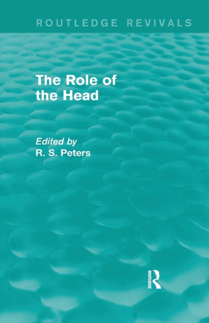 Book cover of: Role of the Head (REV) RPD. By: R. S. Peters