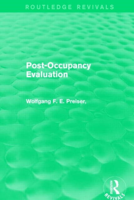 Book cover of: Post-Occupancy Evaluation (Routledge Revivals). By: Wolfgang F. E. Preiser