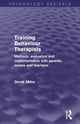 Book cover of: Training Behaviour Therapists (Psychology Revivals). By: Derek Milne