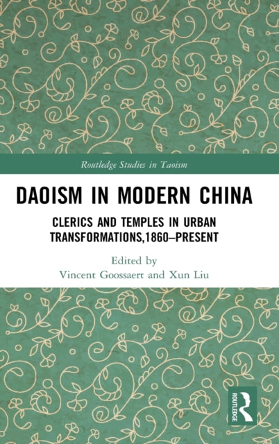 Book cover of: Daoism in Modern China. By: Vincent Goossaert