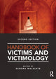 Book cover of: Handbook of Victims and Victimology