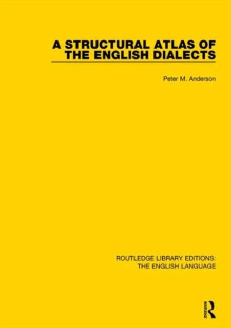 Book cover of: Structural Atlas of the English Dialects. By: Peter M. Anderson