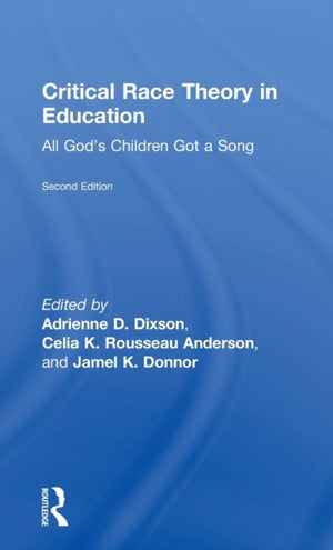 Critical Race Theory in Education
