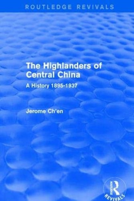 Book cover of: Revival: The Highlanders of Central Asia: A History, 1937-1985 (1993). By: Jerome Chên