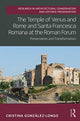Book cover of: Temple of Venus and Rome and Santa Francesca Romana at the Roman Forum. By: Cristina González-Longo