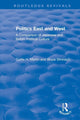 Book cover of: Politics East and West: A Comparison of Japanese and British Political Culture. By: Curtis H. Martin