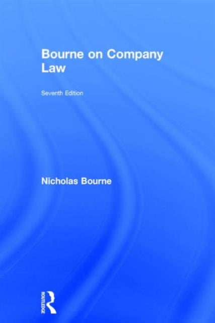 Book cover of: Bourne on Company Law. By: Nicholas Bourne