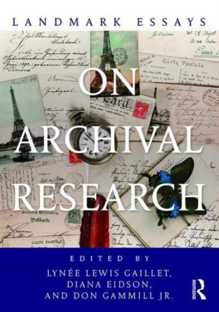 Book cover of: Landmark Essays on Archival Research. By: Lynée Lewis Gaillet