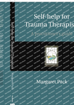 Self-help for Trauma Therapists