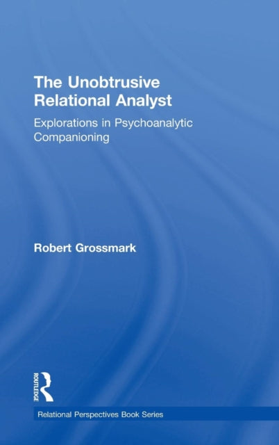Book cover of: Unobtrusive Relational Analyst. By: Robert Grossmark