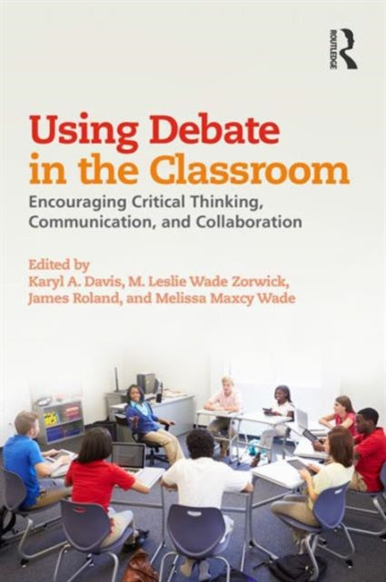 Book cover of: Using Debate in the Classroom. By: Karyl A. Davis