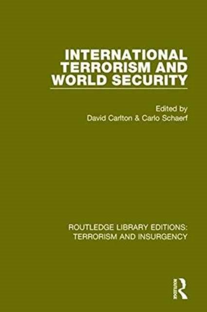 Book cover of: International Terrorism and World Security. By: David Carlton