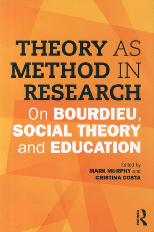 Theory as Method in Research