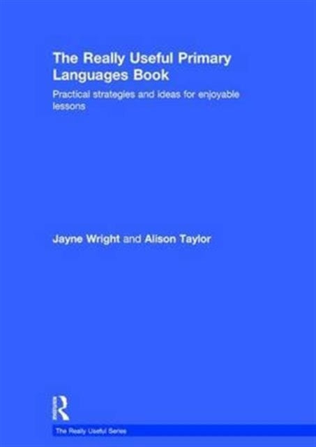 Book cover of: Really Useful Primary Languages Book. By: Jayne Wright