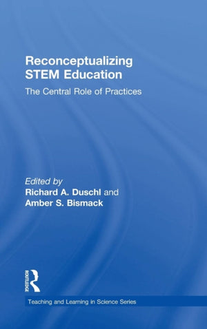 Reconceptualizing STEM Education