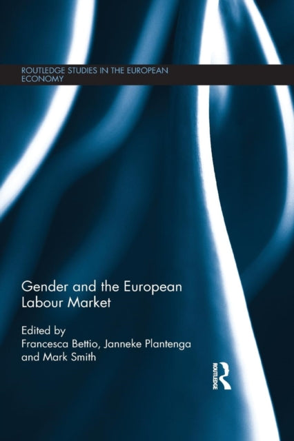 Book cover of: Gender and the European Labour Market. By: Francesca Bettio