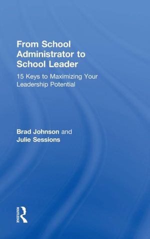 From School Administrator to School Leader