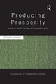 Book cover of: Producing Prosperity. By: Randall Holcombe