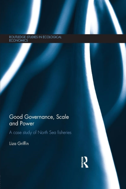 Book cover of: Good Governance, Scale and Power. By: Liza Griffin