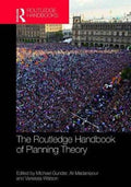 The Routledge Handbook of Planning Theory