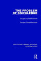Book cover of: Problem of Knowledge. By: Douglas Clyde Macintosh