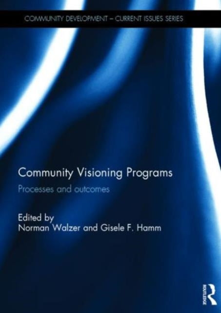 Book cover of: Community Visioning Programs. By: Norman Walzer