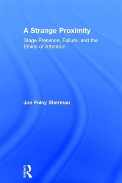 Book cover of: Strange Proximity. By: Jon Foley Sherman