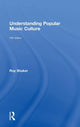 Book cover of: Understanding Popular Music Culture. By: Roy Shuker